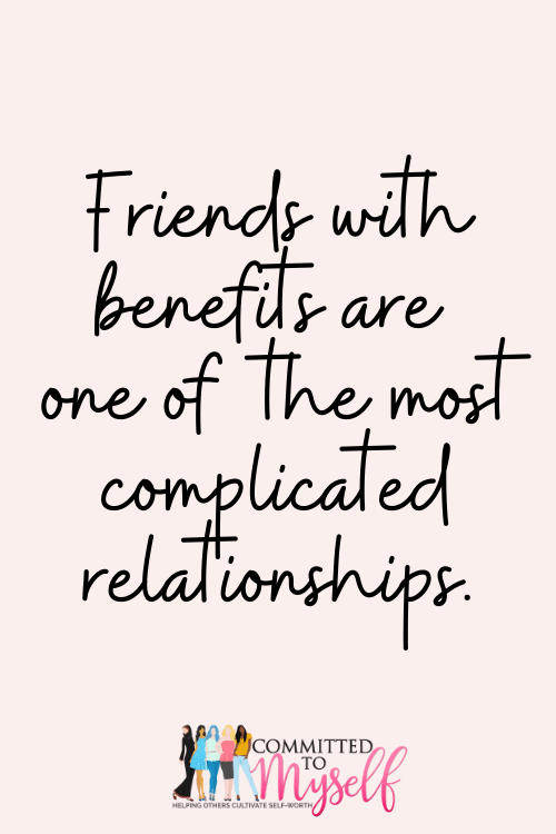 Quotes about friends with benefits