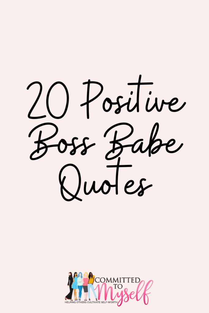 positive boss babe quotes