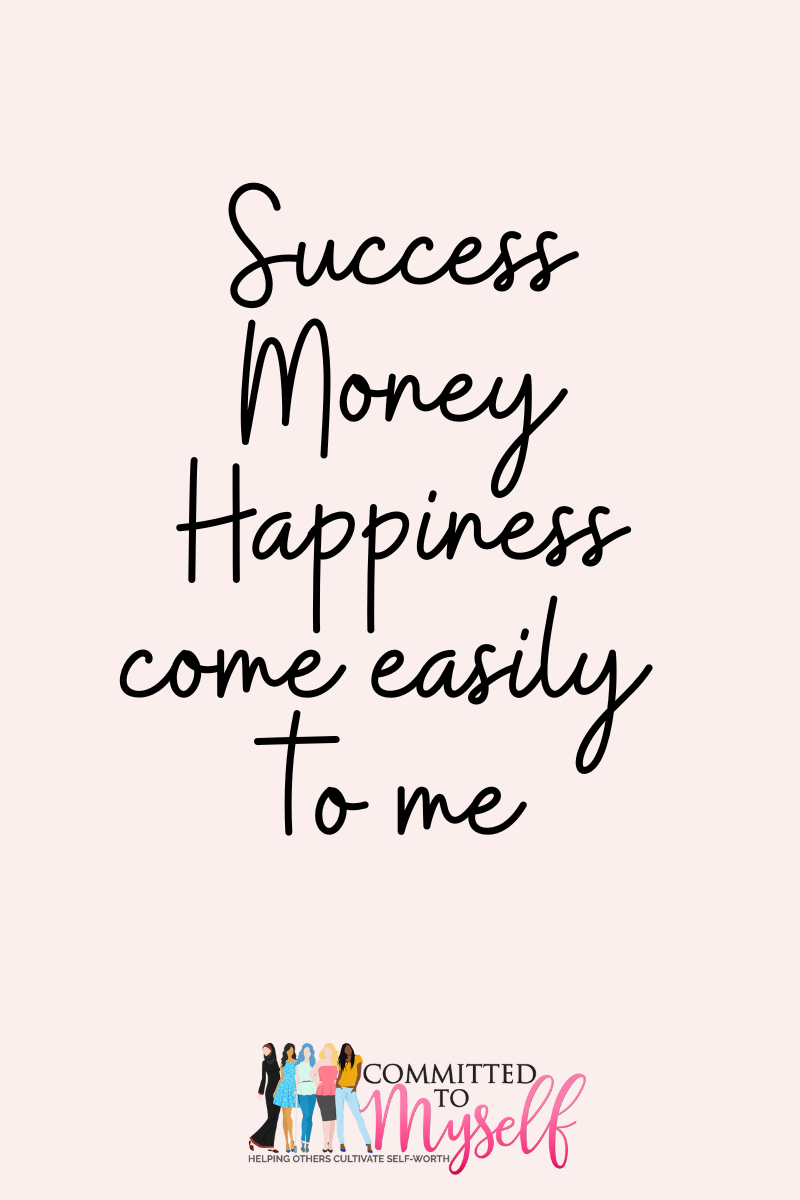 20 Affirmations To Attract Money | Committed To Myself